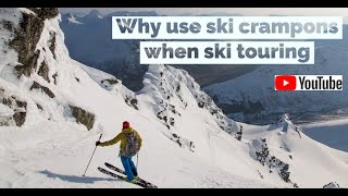 How and why you should use ski crampons Ski Crampon Considerations Hd 720p