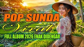 POP SUNDA LAWAS FULL ALBUM ENAK DI DENGAR 2026 VIRAL