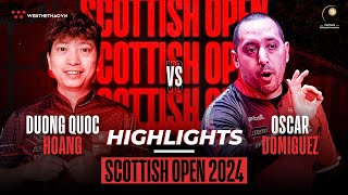 HIGHLIGHTS | CHUNG KẾT | DƯƠNG QUỐC HOÀNG vs OSCAR DOMINGUEZ | GIẢI BILLIARDS SCOTTISH OPEN 2024