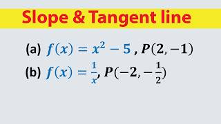 How to Find Slope and Equation of Tangent Line | Calculus