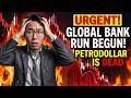 Breaking Global Bank Run Begins This Week Saudi Arabia Exits The Petro Dollar System