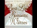 The Best of Romantic Waltz  -  Anniversary Waltz