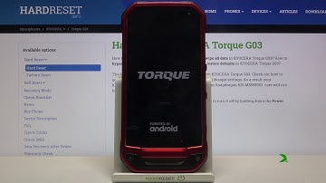 Hard Reset KYOCERA Torque G03 – Master Reset Phone by Restore Default Settings