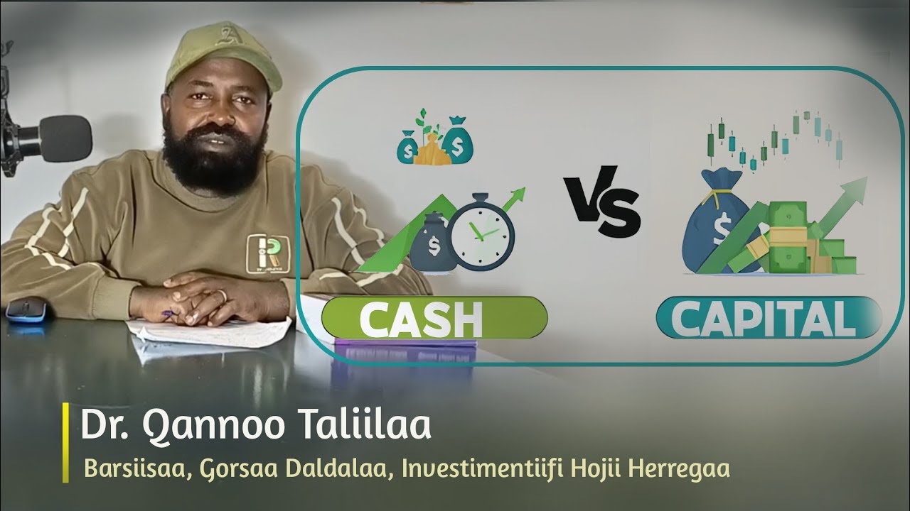 Garagarummaa Qarshii(cash) fi Kaappitalaa