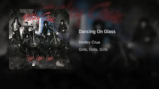 Motley Crue - Dancing On Glass