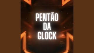 Pentão da Glock - Mc Pogba, DJ Vegas