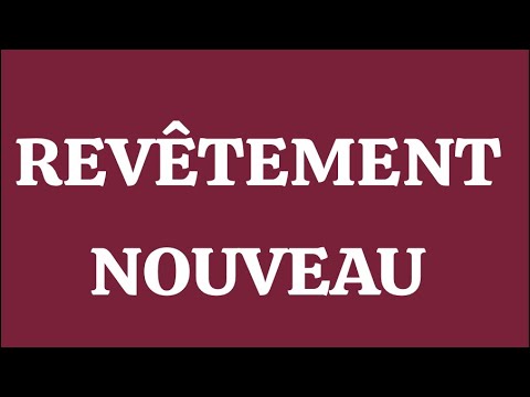 REVÊTEMENT NOUVEAU