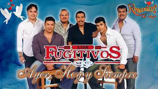 Los Fugitivos 20 Grandes Exitos 💖 Baladas Gruperas Romanticas Del Ayer 💕