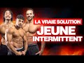 POURQUOI TU DOIS FAIRE LE JEUNE INTERMITTENT (FASTING) ! LA SOLUTION POUR PERDRE DU GRAS RAPIDEMENT