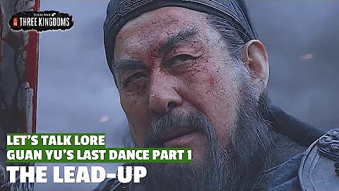 The Lead-Up | Guan Yu's Last Dance Let's Talk Lore Part 01 - DayDayNews