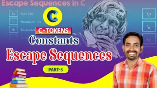 ESCAPE SEQUENCES in C
