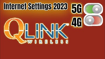 Qlink  Wireless 5G APN  Access Point Name Settings 2023