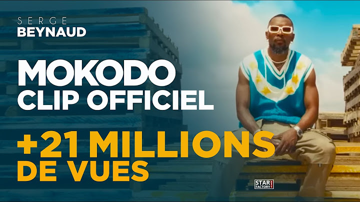 Serge Beynaud - Mokodo - Clip officiel
