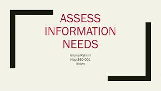 Assessing Information Needs Teach One