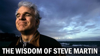 The Wisdom of Steve Martin - Famous Quotes