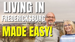 Living in Fredericksburg, VA - 10 Hacks to Make it an Exceptional Experience