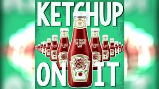 SPAG HEDDY - KETCHUP ON IT [OUT NOW]