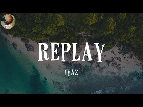 Replay (Slowed) - Iyaz (Lyrics) Tiktok Song 🎵 Shawty's like a