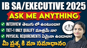 IB Security Assistant Recruitment 2025 in Telugu | Ask Me Anything about IB SA New Vacancy 2025