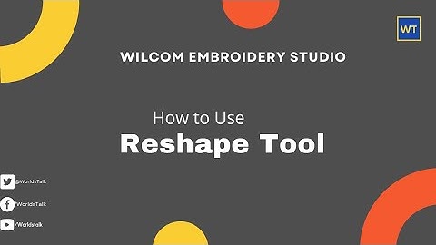 How Use Reshape Tool In Wilcom Embroidery Studio E2 In Hindi And Urdu World