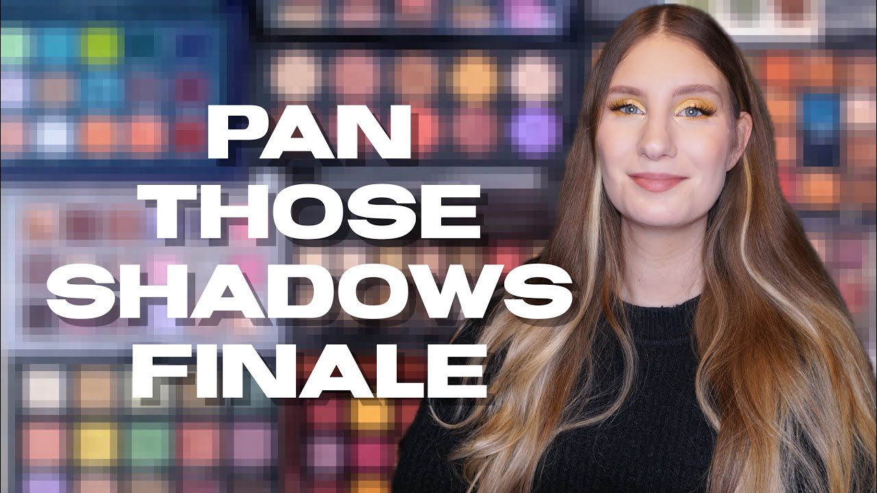 Pan Those Eyeshadows - ФИНАЛ!! | sofiealexandrahearts