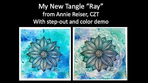 My New Flower Ray with CZT Annie Reiser