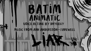 Liar - Batim - Animatic ( original audio by DryeGuy )