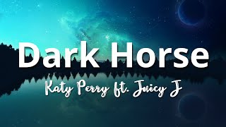 Katy Perry - Dark Horse (Lyrics) ft. Juicy J