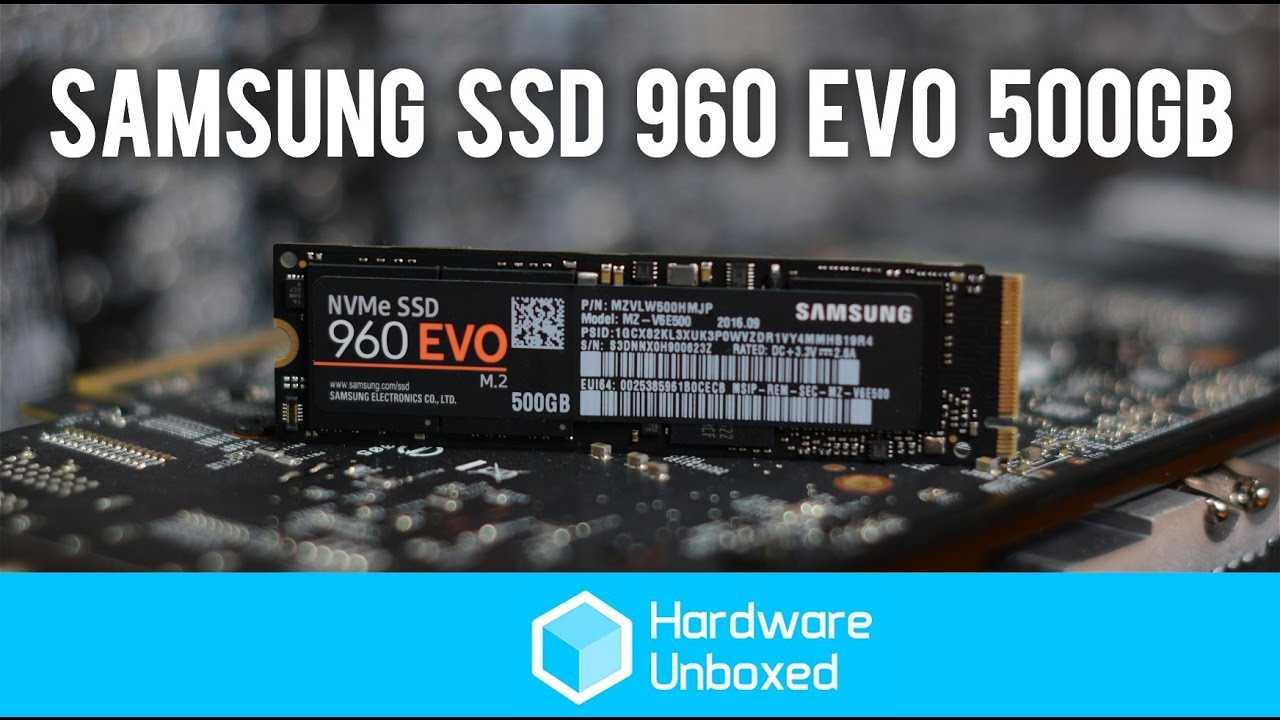 Samsung SSD 960 Evo 500GB Review: Still Super-Fast but Is It Worth It? -  YouTube