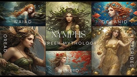 Exploring the Enchanting World of Greek Nymphs