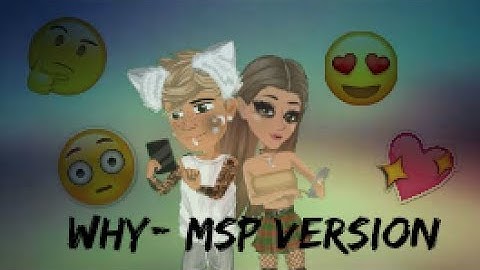 Why (Bazzi) - MSP Version