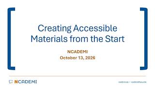 Accessibility Before Accommodations: Creating Accessible Materials from the Start (1 of 3)