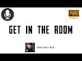 Get In The Room | Pubg Carlo Voice Pack Sound Effect 🔊🗣️