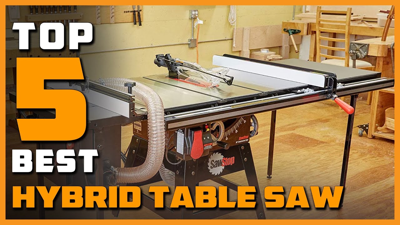 Best Hybrid Table Saw in 2023 - Top 5 Hybrid Table Saws Review - YouTube