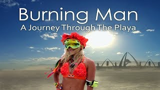 "Burning Man:  A Journey Through The Playa" BURNING MAN ORIENTATION