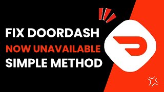 How To Fix Doordash Dash Now Unavailable