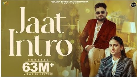 Jaat Intro (Official Video) Ajay Bhagta | Manisha Sharma | Pranjal Dahiya | SKY |Haryanvi Songs 2025