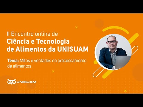 Mitos e verdades no processamento de alimentos | UNISUAM