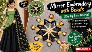 Traditional Mirror & Beads Embroidery with a Modern Look | all over mirror embroided work #pearls Guide