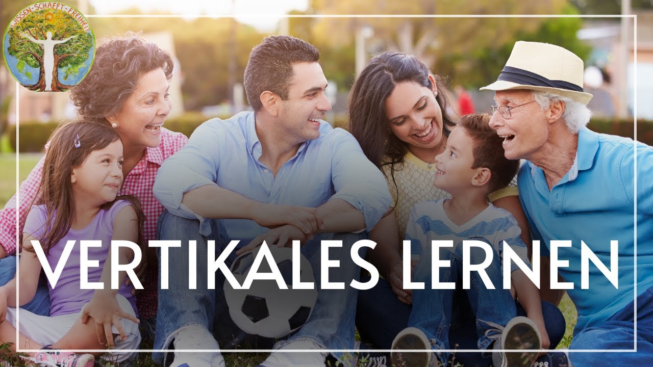 Vertikales Lernen - es benötigt ein ganzes Dorf um ein Kind auf das Leben vorzubereiten