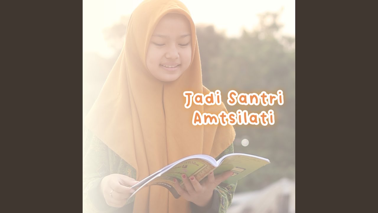 Jadi Santri Amtsilati