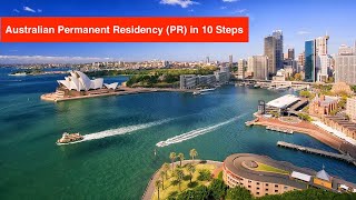 Australian Permanent Residency (PR) in 10 Steps