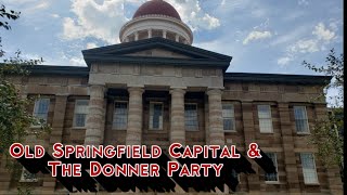 Old Springfield Capital & The Donner Party