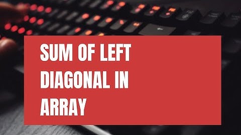 💻 C Program to Find Sum of Diagonals of a Matrix | C Language Tutorial for Beginners