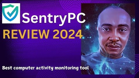 SentryPC Review 2024