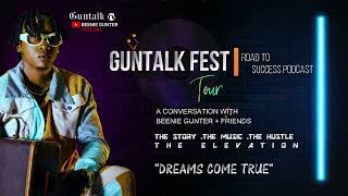 Guntalk Fest Tour Road To Success Podcast