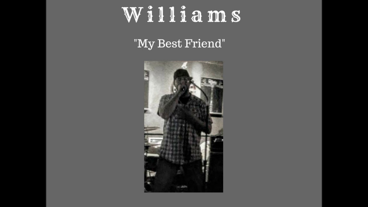 Travis Williams "My Best Friend" Original