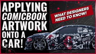 GRAPHIC DESIGN: Applying Comicbook Artwork onto a Car (WHAT ALL DESIGNERS NEED TO KNOW!)