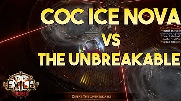 [3.12] CoC Ice Nova vs Heist Boss (The Unbreakable) - Path of Exile 3.12