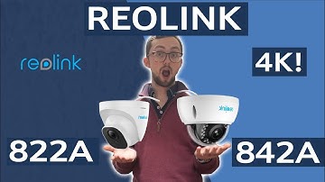Reolink 4k range - Unboxing, Setup and Review - RLC-822A & RLC 842A